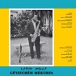 GETATCHEW MEKURYA – ethiopian urban modern music vol. 5 (LP Vinyl)