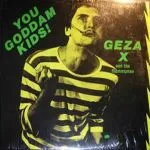 GEZA X – you goddam kids (LP Vinyl)