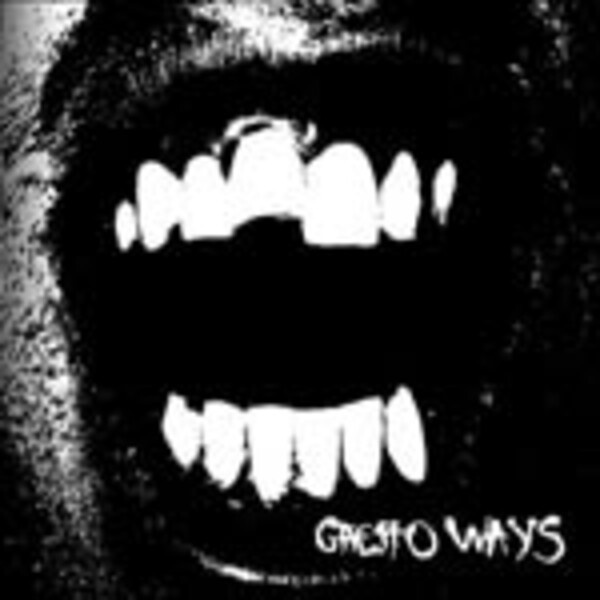 GHETTO WAYS – s/t (CD)