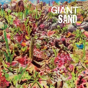 Cover GIANT SAND, returns to valley of rain