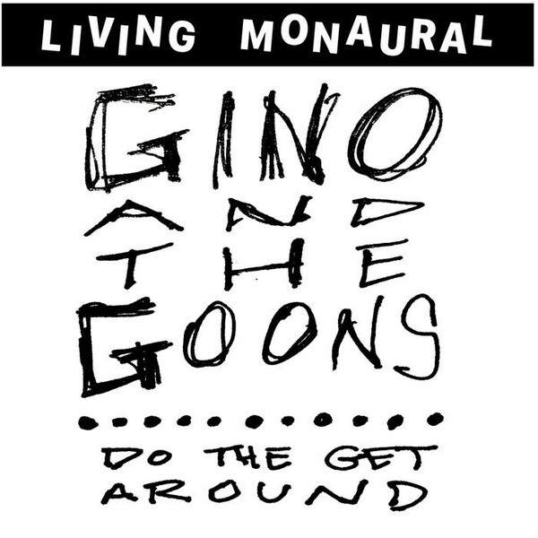 GINO & THE GOONS – do the get around (LP Vinyl)