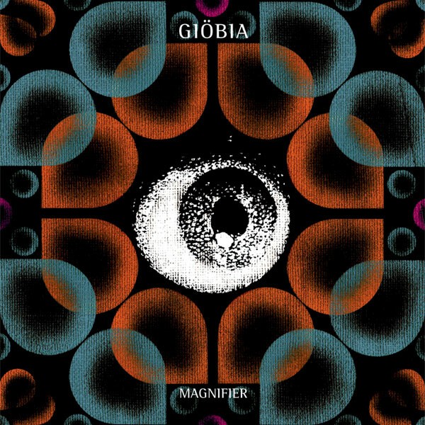 GIÖBIA – magnifier (CD)