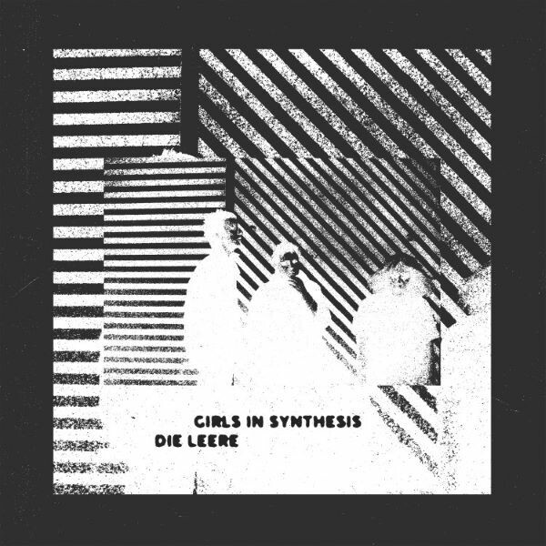 GIRLS IN SYNTHESIS – die leere (LP Vinyl)