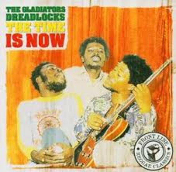 GLADIATORS, dreadlocks the time is now cover