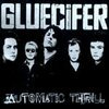 GLUECIFER – automatic thrill (LP Vinyl)