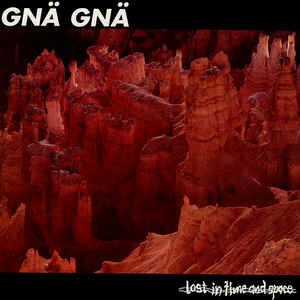 GNÄ GNÄ – lost in time and space (LP Vinyl)
