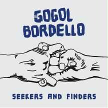 GOGOL BORDELLO, seekers and finders cover