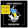 GOGOL BORDELLO – solidaritine (CD, LP Vinyl)
