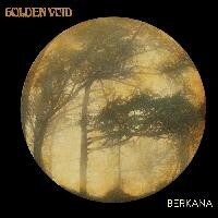 GOLDEN VOID – berkana (CD, LP Vinyl)