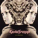 GOLDFRAPP – felt mountain (CD, LP Vinyl)