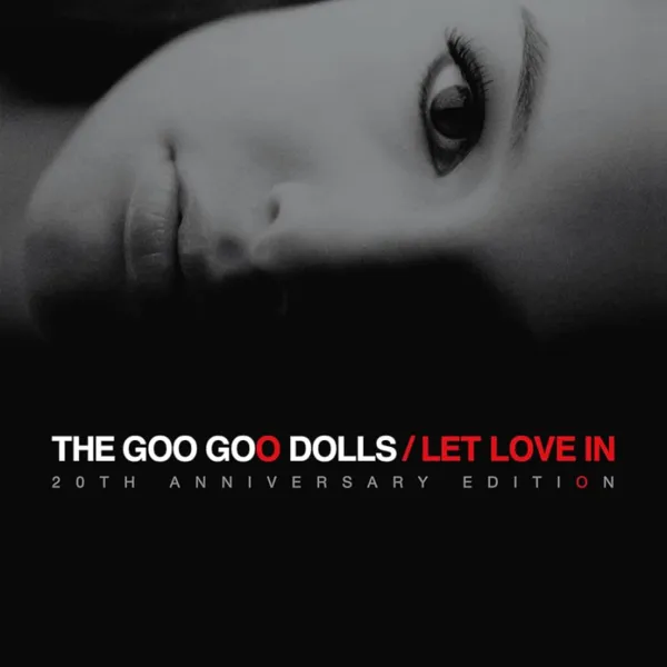 GOO GOO DOLLS – let love in (20th anniversary edition) (CD, LP Vinyl)