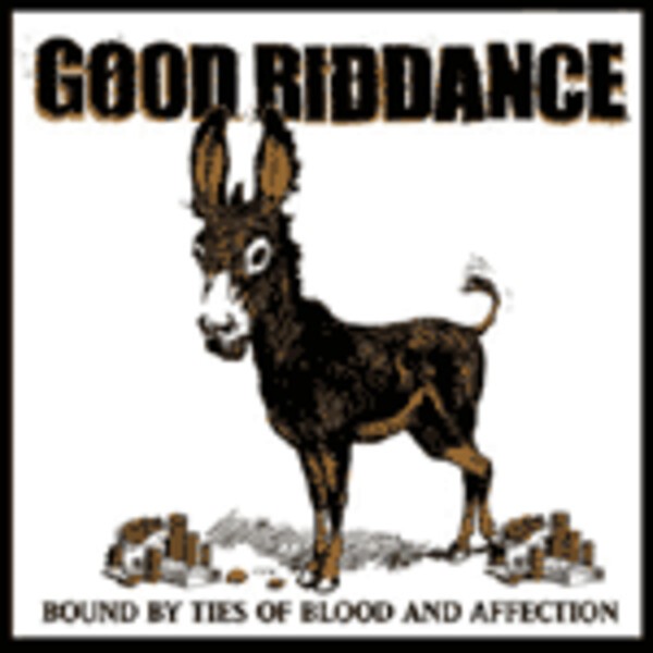 GOOD RIDDANCE, bound by the ties of blood cover