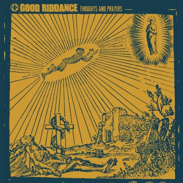 GOOD RIDDANCE – thoughts and prayers (LP Vinyl)
