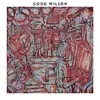 GOOD WILSON – s/t (CD, LP Vinyl)