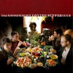 GOODNIGHT LOVING – supper club (CD)