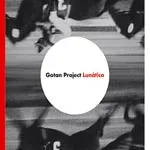 GOTAN PROJECT – lunatico (LP Vinyl)