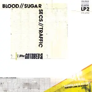 GOTOBEDS – blood // sugar // secs // traffic (CD, Kassette, LP Vinyl)