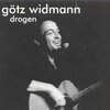 GÖTZ WIDMANN – drogen (CD, LP Vinyl)