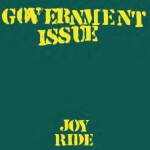 GOVERNMENT ISSUE, joyride cover