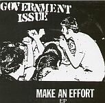 GOVERNMENT ISSUE – make an effort (7" Vinyl)