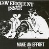 GOVERNMENT ISSUE – make an effort (7" Vinyl)