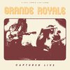 GRANDE ROYALE – captured live (CD, LP Vinyl)