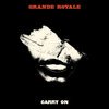 GRANDE ROYALE – carry on (LP Vinyl)