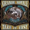 GRANDE ROYALE – take it easy (LP Vinyl)