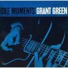 GRANT GREEN – idle moments (LP Vinyl)