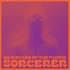 GRAVEYARD OF THE PACIFIC – sorcerer (LP Vinyl)