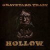 GRAVEYARD TRAIN – hollow (CD, LP Vinyl)