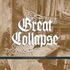 GREAT COLLAPSE – neither washington nor moscow ....again (CD)