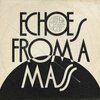 GREENLEAF – echoes from a mass (CD, LP Vinyl)