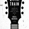 GREIL MARCUS – mystery train:images of america in r´n´r (Papier)