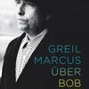 GREIL MARCUS – über bob dylan (Papier)