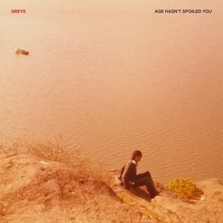 GREYS – age hasn´t spoiled you (CD, LP Vinyl)