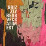 GRIZZLY BEAR, veckatimest cover
