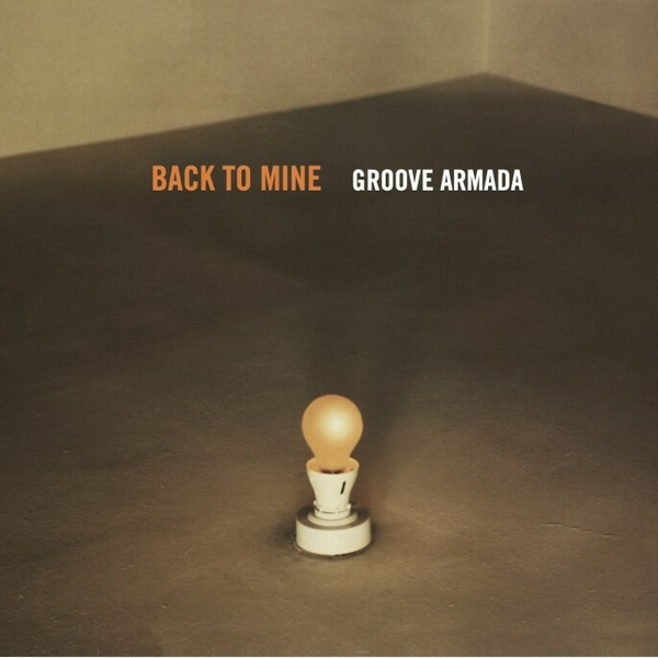 Cover GROOVE ARMADA, back to mine