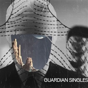 GUARDIAN SINGLES – s/t (CD, LP Vinyl)