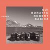 GUI BORATTO & ROBERT BABISCZ – human (12" Vinyl)