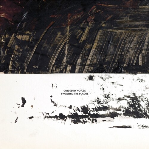 Cover GUIDED BY VOICES, sweating the plague