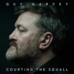 GUY GARVEY, courting the squall cover