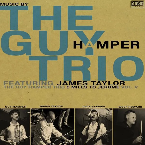 GUY HAMPER TRIO FEAT. JAMES TAYLOR – 5 miles to jerome (CD, LP Vinyl)