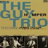 GUY HAMPER TRIO FEAT. JAMES TAYLOR – 5 miles to jerome (CD, LP Vinyl)
