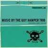 GUY HAMPER TRIO FEAT. JAMES TAYLOR – all the poisons in the mud (CD, LP Vinyl)