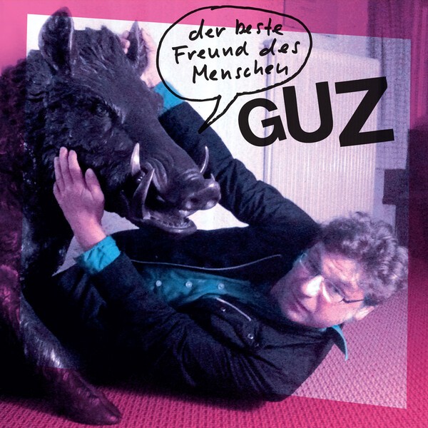 Cover GUZ, der beste freund des menschen