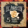 H.C. ANDERSEN – viisi vuodenaikaa (LP Vinyl)