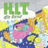 H.I.T. – die band (10" Vinyl)
