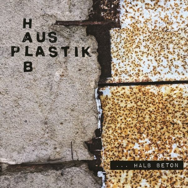 HALB AUS PLASTIK – halb aus beton (LP Vinyl)