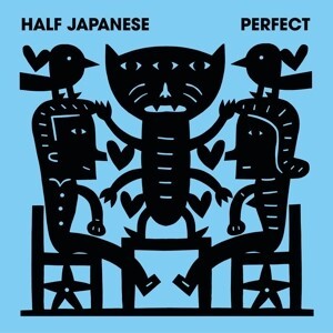 HALF JAPANESE – perfect (CD, LP Vinyl)